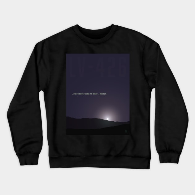 They mostly come at night... mostly Crewneck Sweatshirt by Sean-Chinery